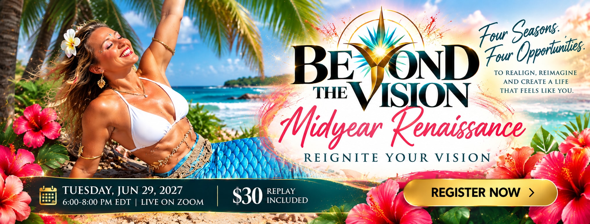 Beyond the Vision: Midyear Renaissance — Reignite Your Vision, Tuesday June 29, 2027, with Krystalore Crews