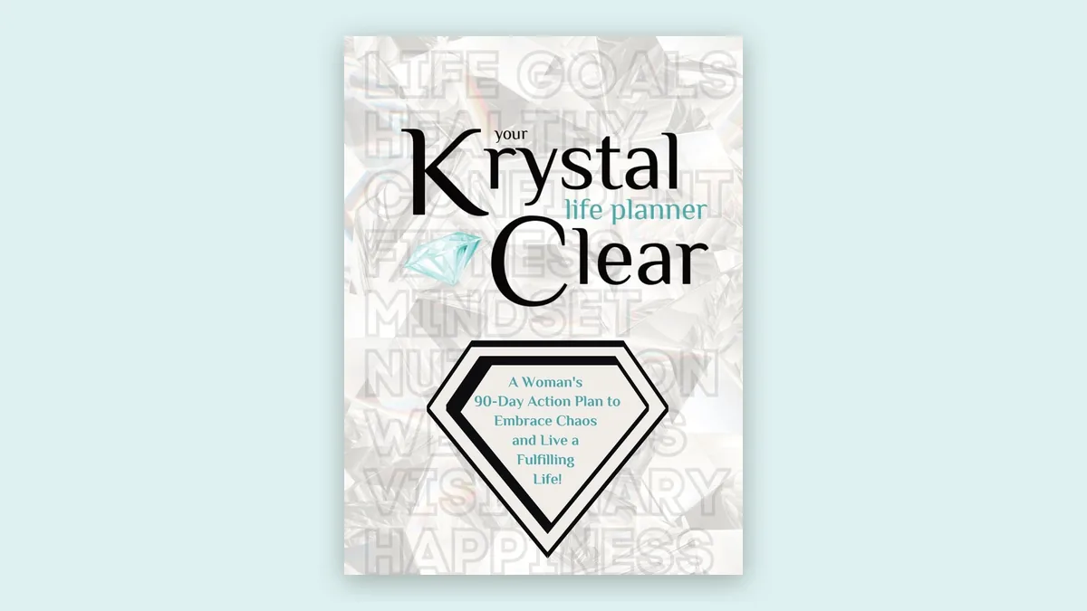 Cover of Your Krystal Clear Life Planner by Krystalore Crews